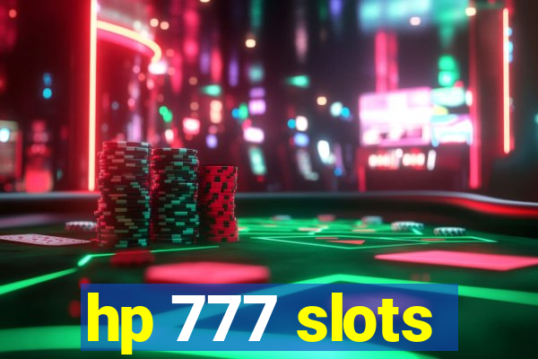 hp 777 slots